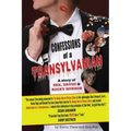 Confessions of a Transylvanian: a Story of Sex, Drugs and Rocky Horror