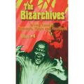 The Bizarchives: Issue #4