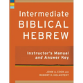 Intermediate Biblical Hebrew Instructor's Manual and Answer Key