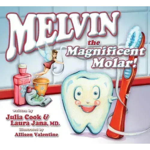 Melvin the Magnificent Molar