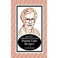 Aunt Dot's Cookbook Collection Pound Cake Recipes