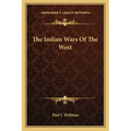 The Indian Wars of the West