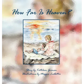 How Far Is Heaven?