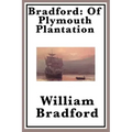 Bradford: Of Plymouth Plantation