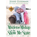 A Mistletoe Mishap in the Show Me State