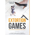 Extortion Games