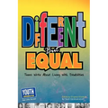 Different But Equal: Teens Write about Living with Disabilities