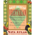 Great American Vegetarian: Traditional and Regional Recipes for the Enlightened Cook