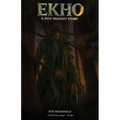 Ekho: A PNW Bigfoot Story