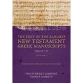 The Text of the Earliest New Testament Greek Manuscripts, Volume 1: Papyri 1-72