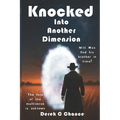 Knocked: Into Another Dimension