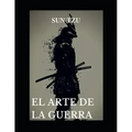El arte de la guerra ( Sun Tzu )