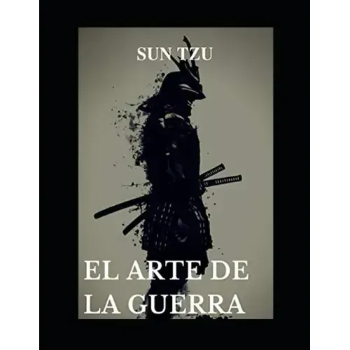 El arte de la guerra ( Sun Tzu )