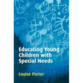 Educating Young Children with Special Needs