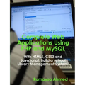 Complete Web Applications Using PHP and MySQL