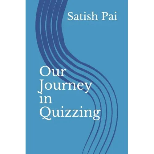 Our Journey in Quizzing