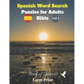 Spanish Word Search Puzzles For Adults: Bible Vol.1 Book of Genesis Large Print