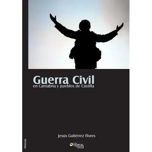 Guerra Civil en Cantabria y pueblos de Castilla