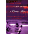 The Race to Reach Out