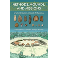 Methods, Mounds, and Missions: New Contributions to Florida Archaeology
