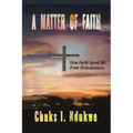 A Matter of Faith: How Faith Saved Me From Homelessness