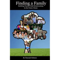 Finding a Family: Building Parent-Child Relationships in the Foster Home