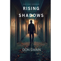 Rising from Shadows
