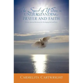 The Spirit of Wisdom in Understanding Prayer and Faith