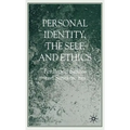 Personal Identity, the Self, and Ethics