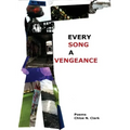 Every Song a Vengeance