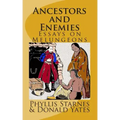 Ancestors and Enemies: Essays on Melungeons