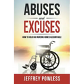 Abuses and Excuses: How to Hold Bad Nursing Homes Accountable