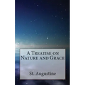 A Treatise on Nature and Grace