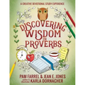 Discovering Wisdom in Proverbs: A Creative Devotional Study Experience