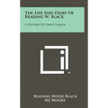 The Life and Diary of Reading W. Black: A History of Early Uvalde
