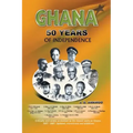Ghana: 50 Year of Independence