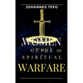A Women's Guide To Spiritual Warfare
