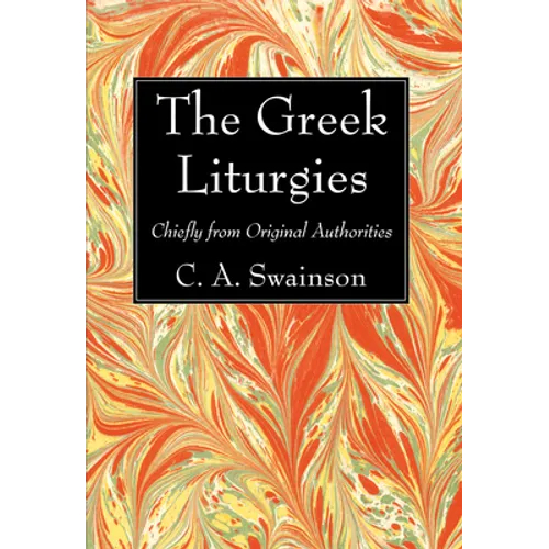 The Greek Liturgies