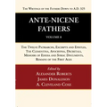 Ante-Nicene Fathers: Translations of the Writings of the Fathers Down to A.D. 325, Volume 8