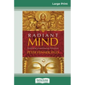 Radiant Mind: Awakening Unconditioned Awareness (16pt Large Print Edition)