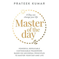 Master of the Day: A Day can change your life