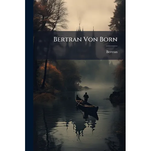 Bertran Von Born