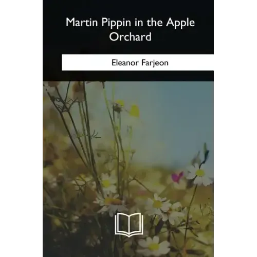 Martin Pippin in the Apple Orchard