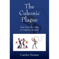 The Cubonic Plague: Slow Death-by-Cube in Corporate America