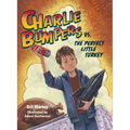 Charlie Bumpers vs. the Perfect Little Turkey