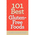 101 Best Gluten-Free Foods