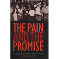 The Pain and the Promise: The Struggle for Civil Rights in Tallahassee, Florida