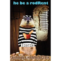 He Be a Rodrent