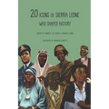 20 Icons of Sierra Leone Who Shaped History: Children's Version