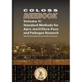 Coloss Bee Book Vol II: Standard Methods for Apis mellifera Pest and Pathogen Research